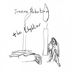 Joanne Robertson - The Lighter 2008